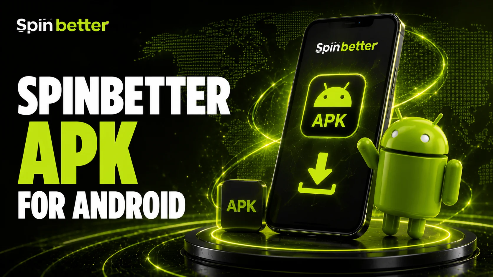 SpinBetter APK app for Android devices