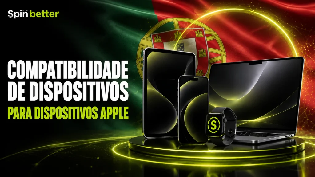 Compatibilidade com dispositivos Apple no SpinBetter